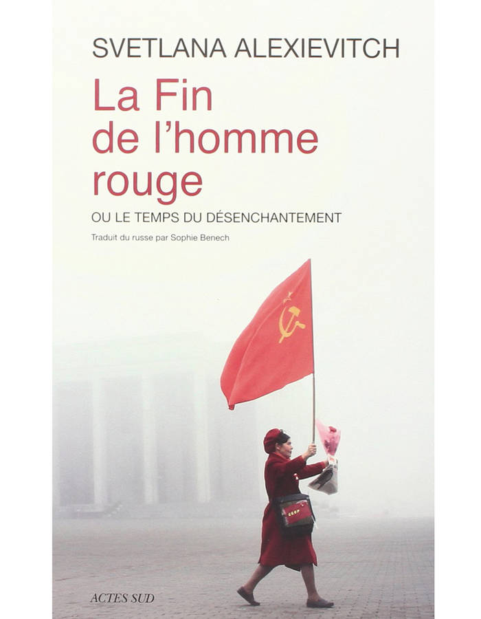 La Fin de l'homme rouge, Svetlana Alexievitch (2013)